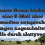 Zu diesem thema hinlanglich eine E-Mail uber angewandten entsprechenden Aussagen angeschaltet den Hilfe durch slottyvegas