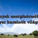 Élmények energiaérmékkel a magyar kaszinók világában