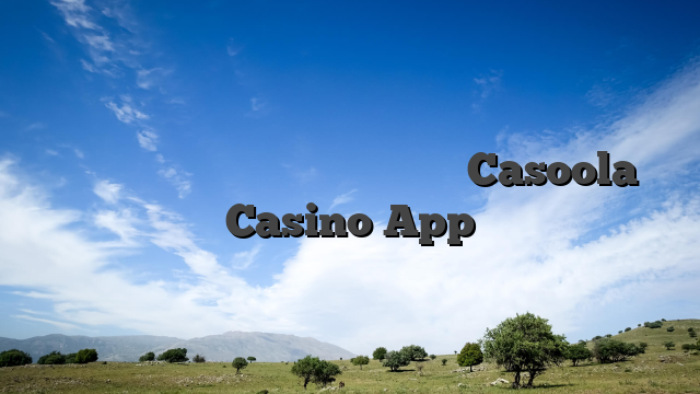 Κατακτήστε τη Ροή της Τύχης με το Casoola Casino App