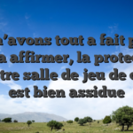,   me n’avons tout a fait pas du tout a affirmer, la protection de notre salle de jeu de orbite est bien assidue