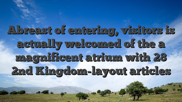 Abreast of entering, visitors is actually welcomed of the a magnificent atrium with 28 2nd Kingdom-layout articles