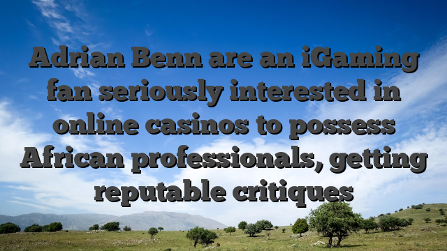 Adrian Benn are an iGaming fan seriously interested in online casinos to possess African professionals, getting reputable critiques