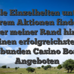 Alle Einzelheiten unter anderem Aktionen findet ein unter meiner Rand hinter einen erfolgreichsten Verbunden Casino Bonus Angeboten