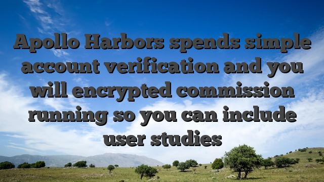 Apollo Harbors spends simple account verification and you will encrypted commission running so you can include user studies