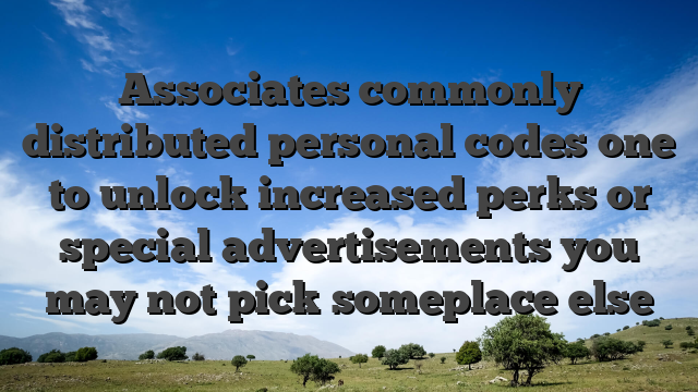 Associates commonly distributed personal codes one to unlock increased perks or special advertisements you may not pick someplace else