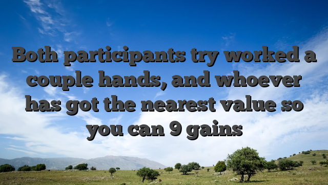 Both participants try worked a couple hands, and whoever has got the nearest value so you can 9 gains