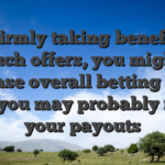 By firmly taking benefit of such offers, you might increase overall betting sense and you may probably raise your payouts