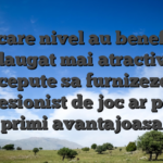 Fiecare nivel au beneficii adaugat mai atractive, concepute sa furnizeze un profesionist de joc ar putea primi avantajoasa