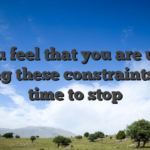 If you feel that you are using during these constraints, it is time to stop