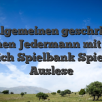 Im allgemeinen geschrieben stehen Jedermann mit 780 Moglich Spielbank Spiele zur Auslese