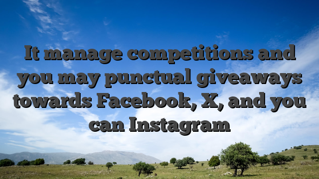 It manage competitions and you may punctual giveaways towards Facebook, X, and you can Instagram
