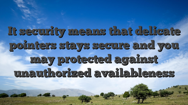 It security means that delicate pointers stays secure and you may protected against unauthorized availableness