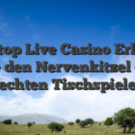 Jacktop Live Casino Erleben Sie den Nervenkitzel der echten Tischspiele