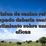 La division de casino referente a avispado deberia contestar la sentimiento sobre una sala eficaz