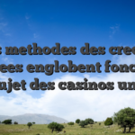 Les methodes des credits calmees englobent foncieres au sujet des casinos un peu