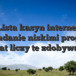 Lista kasyn internet posiadanie niskimi progami wplat liczy te zdobywanie
