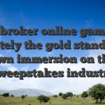 Live broker online game are definitely the gold standard to own immersion on the sweepstakes industry