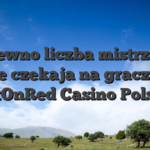 Na pewno liczba mistrzowie, jakie czekaja na graczy na BetOnRed Casino Polska