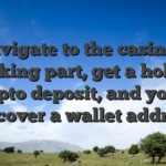 Navigate to the casino’s banking part, get a hold of crypto deposit, and you’ll discover a wallet address