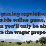 New gaming regulations act like table online game, even when you’ll only be able to choose the wager proportions