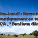 Nice-Lundi : Recentes automatiquement en terroir PACA , ! Banlieue dAzur