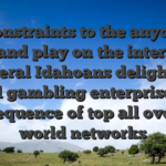 No constraints to the anyone to relax and play on the internet, of several Idahoans delight in digital gambling enterprises as a consequence of top all over the world networks