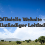 Offizielle Website — vollständiger Leitfaden