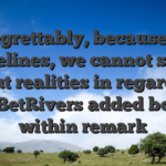 Regrettably, because of guidelines, we cannot speak about realities in regards to the BetRivers added bonus within remark