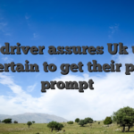 So it driver assures Uk users are certain to get their profits prompt