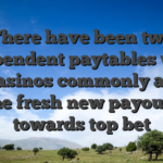 There have been two independent paytables while the casinos commonly adjust the fresh new payouts towards top bet