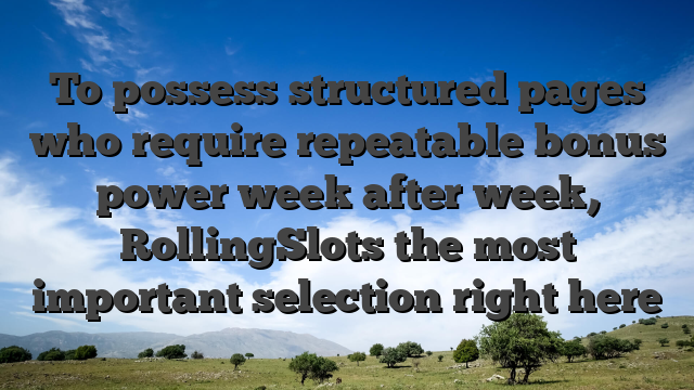 To possess structured pages who require repeatable bonus power week after week, RollingSlots the most important selection right here