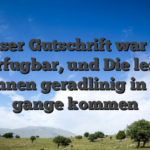 Unser Gutschrift war fix verfugbar, und Die leser konnen geradlinig in die gange kommen