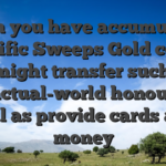 When you have accumulated specific Sweeps Gold coins, you might transfer such into the actual-world honours as well as provide cards and money
