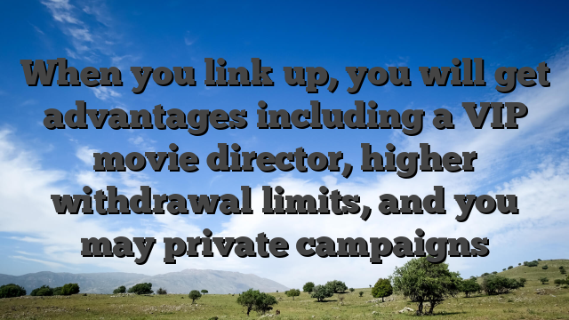 When you link up, you will get advantages including a VIP movie director, higher withdrawal limits, and you may private campaigns