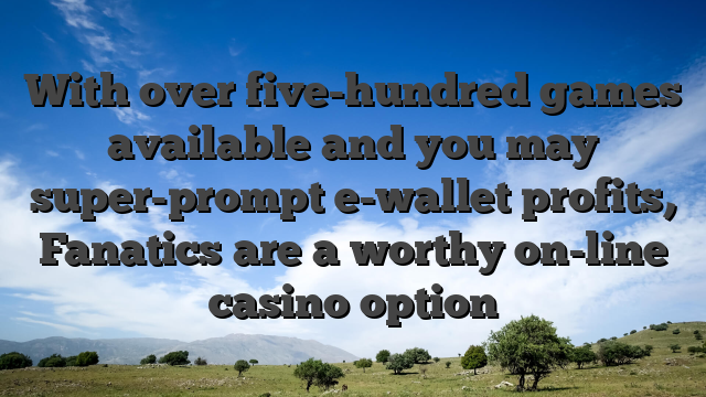 With over five-hundred games available and you may super-prompt e-wallet profits, Fanatics are a worthy on-line casino option