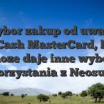 Wybor zakup od uwaga NeoCash MasterCard, ktora moze daje inne wybor korzystania z Neosurf